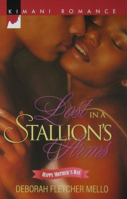 Lost In A Stallion&rsquo;s Arms (Kimani Romance)