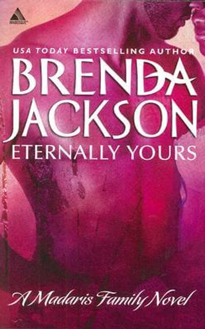 Eternally Yours (Madaris Family Saga)