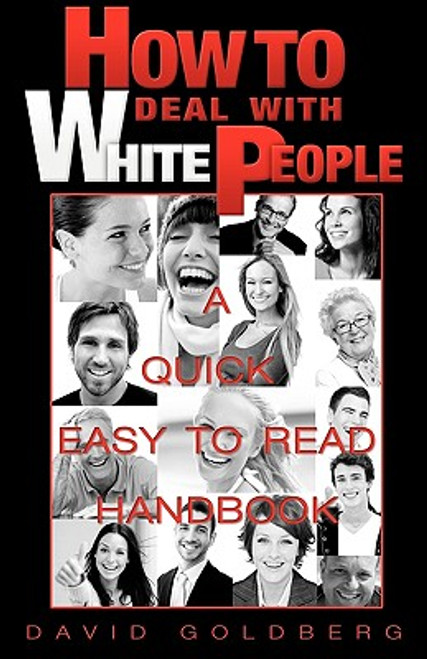 How To Deal With White People
