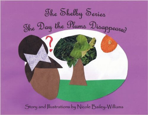 The Shelby Series: The Day the Plums Disappeared