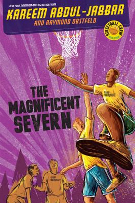 Streetball Crew Book Three: The Magnificent Severn