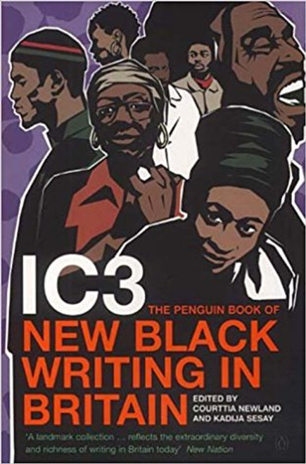 IC3: The Penguin Book of New Black Writing in Britain