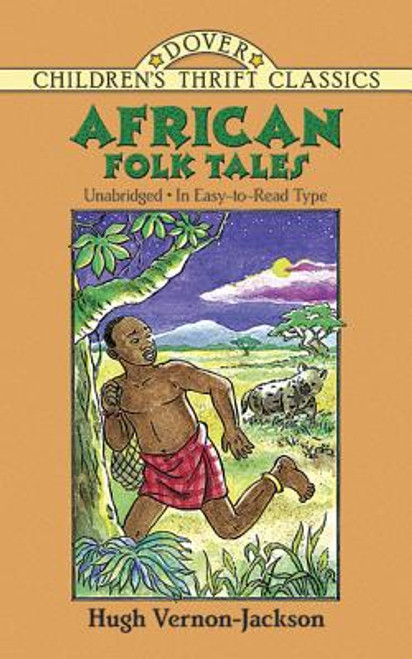 African Folk Tales (Dover Children&rsquo;s Thrift Classics)