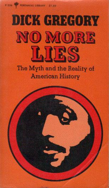 No more lies: The myth and the reality of American history,
