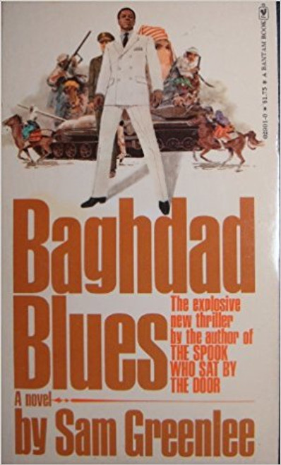 Baghdad Blues: The Revolution That Brought Saddam Hussien To Power