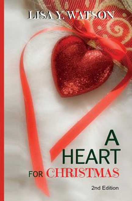 A Heart for Christmas (Love at Christmastime) (Volume 1)