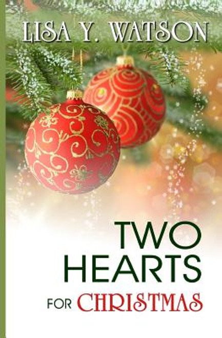 Two Hearts for Christmas (Love at Christmastime) (Volume 2)