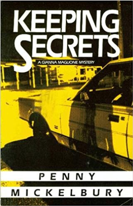 Keeping Secrets: A Gianna Maglione Mystery
