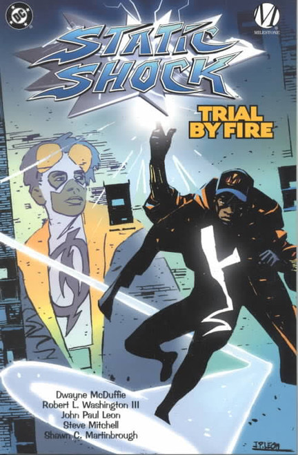 Static Shock: Trial by Fire