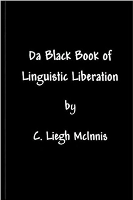 Da Black Book Of Linguistic Liberation