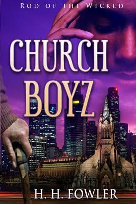 Church Boyz: Rod of the Wicked