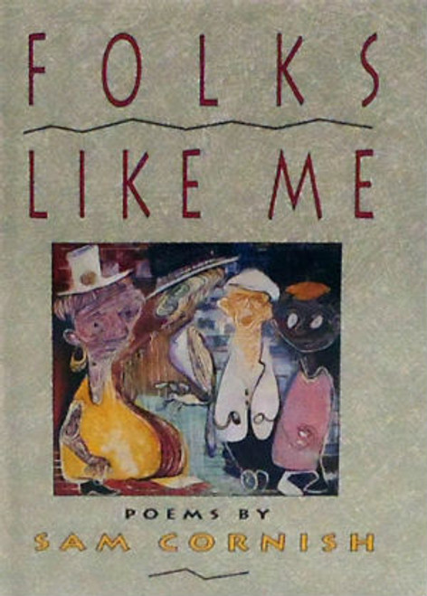 Folks Like Me: Poems