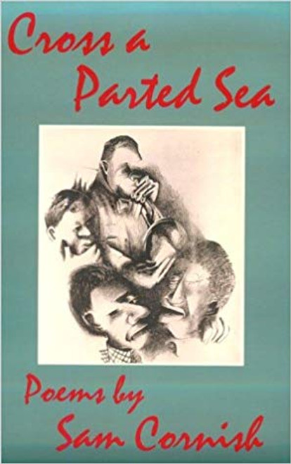 Cross a Parted Sea: Poems