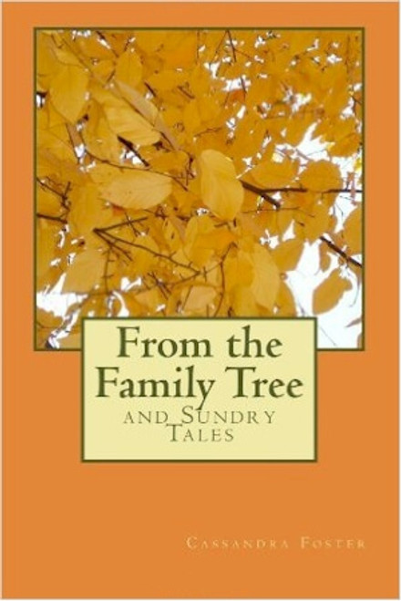 From The Family Tree: And Sundry Tales