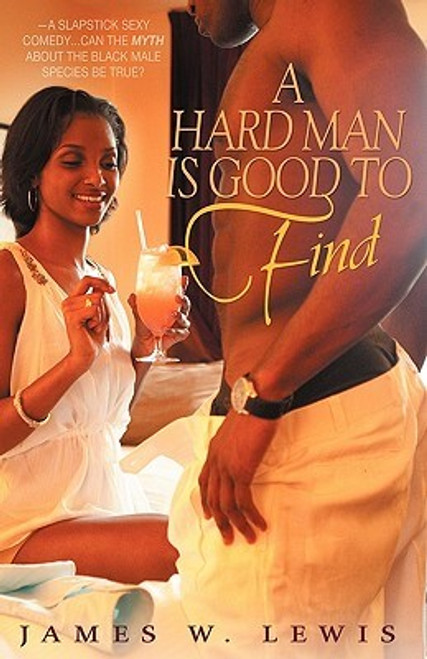 A Hard Man Is Good To Find