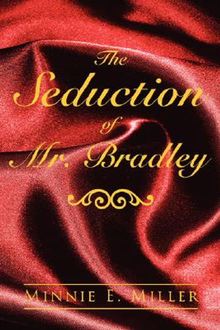 The Seduction of Mr. Bradley