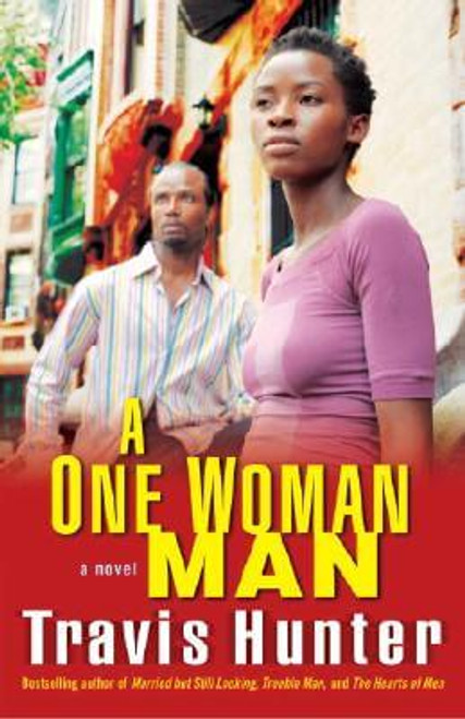 A One Woman Man: A Novel (Strivers Row)