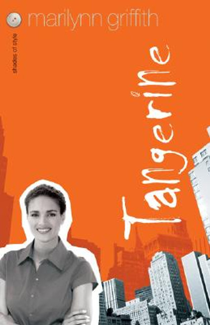 Tangerine (Shades Of Style, Book 3)