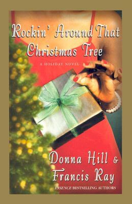 Rockin&rsquo; Around That Christmas Tree: A Holiday Novel