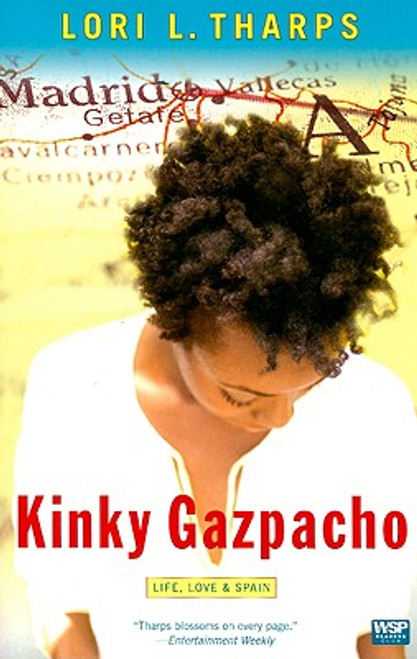 Kinky Gazpacho: Life, Love & Spain (Wsp Readers Club)