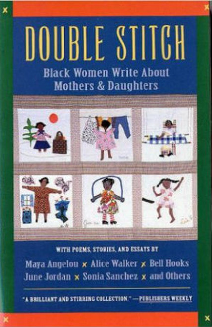 Double Stitch: Black Women Write About Mothers and Daughters