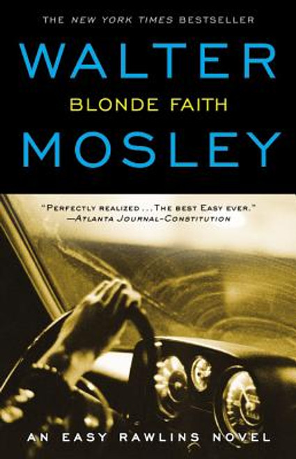 Blonde Faith: An Easy Rawlins Novel