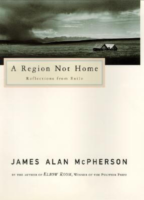 A Region Not Home: Reflections From Exile