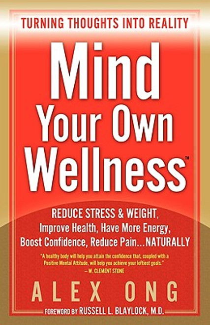 Mind Your Own Wellness: Turning Thoughts Into Reality