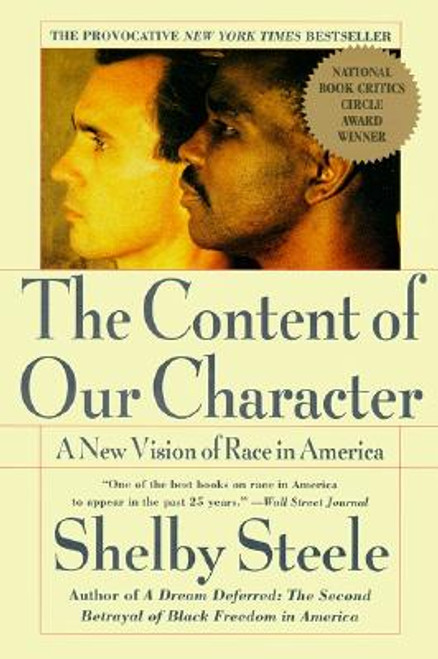 The Content of Our Character: A New Vision of Race In America