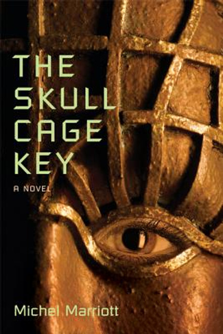 The Skull Cage Key: A Novel