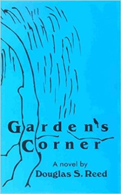 Garden&rsquo;s Corner: A Novel