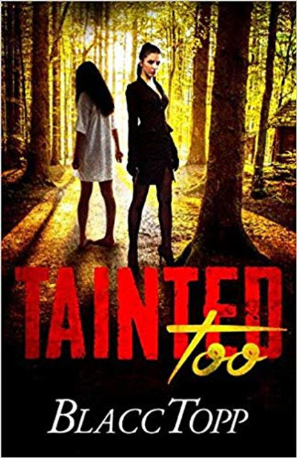 Tainted Too