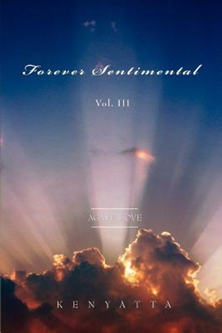 Forever Sentimental Vol. III: Agape Love