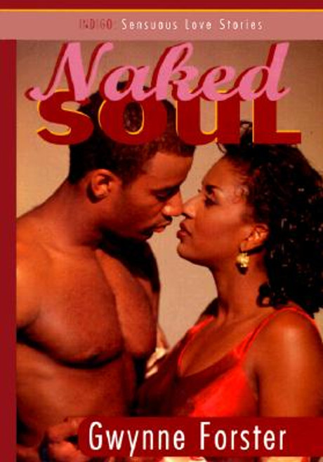 Naked Soul (Indigo Sensuous Love Stories)