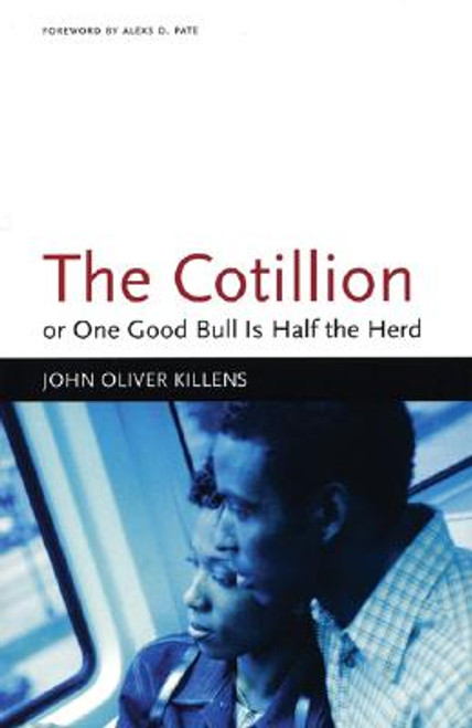 The Cotillion: or, One Good Bull Is Half the Herd (Black Arts Movement Series)