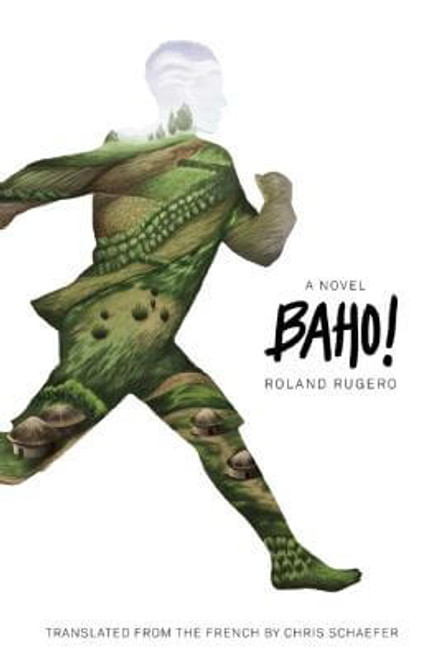 Baho!: A Novel