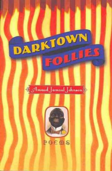 Darktown Follies: Poems