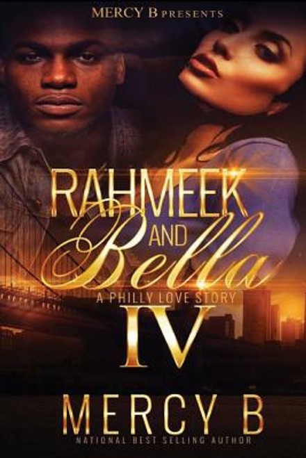 RahMeek and Bella 4: A Philly Love Story (RahMeek and Bella: A Philly Love Story