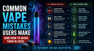 Common Vape Mistakes Users Make (And How to Avoid Them in 2026)
