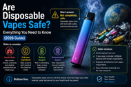 Are Disposable Vapes Safe? Everything You Need to Know (2026 Guide)