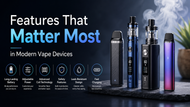Features That Matter Most in Modern Vape Devices