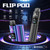 PRIMA FLIP POD 30W POD SYSTEM