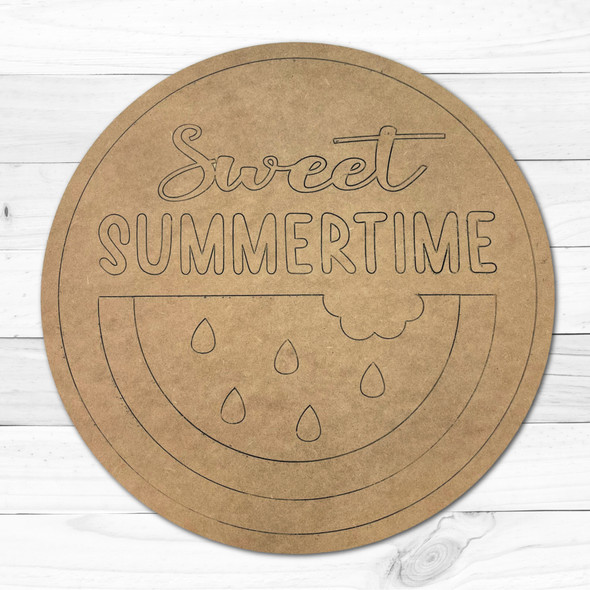 "Sweet Summertime" Watermelon Round, Round, Engraved Craft Shape, Unfinished Craft Shape