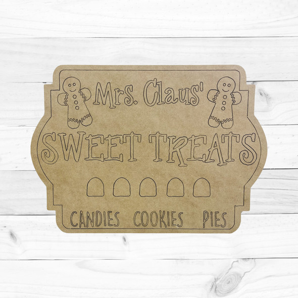 Unfinished Mrs. Clause Sweet Treats Sign