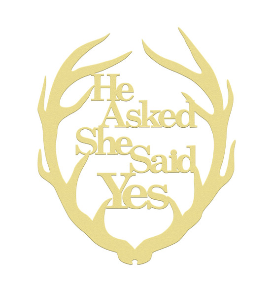 Antler He Asked She Said Yes, Unfinished Cutout, Wooden Shape, MDF