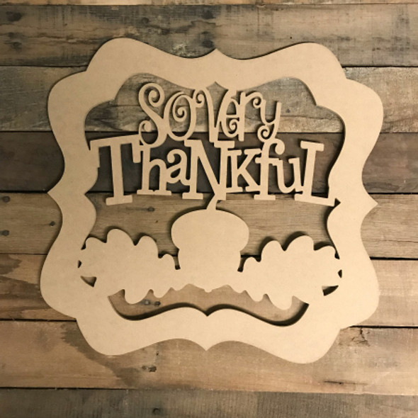 So very Thankful with acorn  Wooden (MDF) Cutout - Unfinished