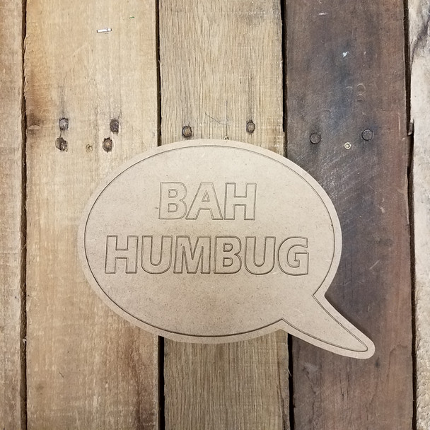 Bah Humbug Speech bubble, Paint by Line Wooden Shape