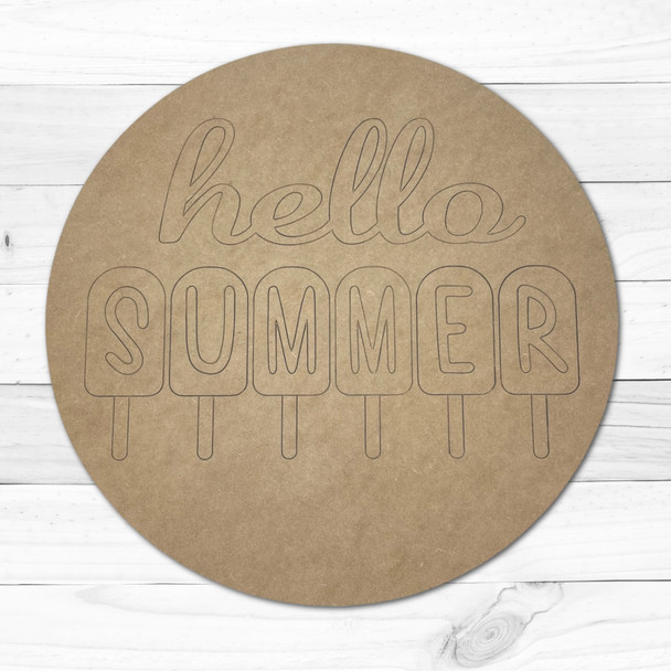 "Hello Summer" Popsicle Round, Round, Engraved Craft Shape, Unfinished Craft Shape