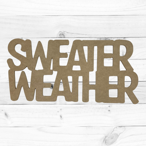 "Sweater Weather" Connected  Word Phrase Unfinished