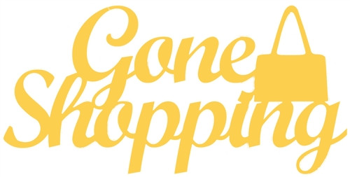 Unfinished Gone Shopping Shop Wooden Sign Connected Word Paintable